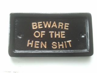   of the Hen Shit,door sign, incubator,egg candler,hatchi​ng eggs
