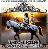 Warriors in the Mist by Tha Tribe CD, May 2011, Canyon