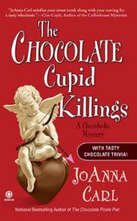 The Chocolate Cupid Killings by JoAnna Carl 2010, Paperback