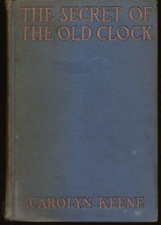 FIRST Nancy Drew   The Secret of the Old Clock , scarce edition