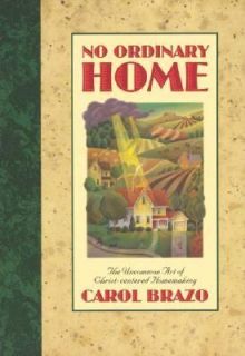   Christ Centered Home Making by Carol J. Brazo 1995, Paperback