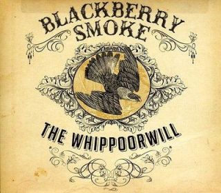 Blackberry Smoke   Whippoorwill [CD New]