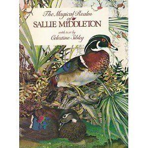   Realm of Sallie Middleton by Celestine Sibley, Karen Phillips Irons