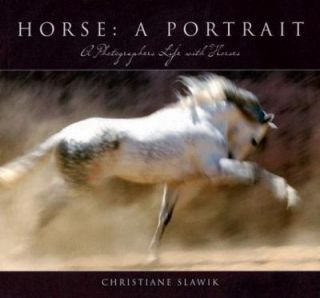   Life with Horses by Christiana Slawik 2007, Hardcover