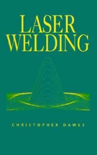 Laser Welding by Christopher Dawes 1993, Hardcover