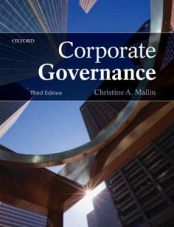 Corporate Governance by Christine Mallin and Christine A. Mallin 2010 