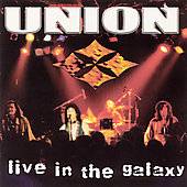 Live in the Galaxy by Union CD, May 1999, Cleopatra