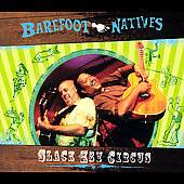 Slack Key Circus Digipak by Barefoot Natives CD, Oct 2007, Barefoot 