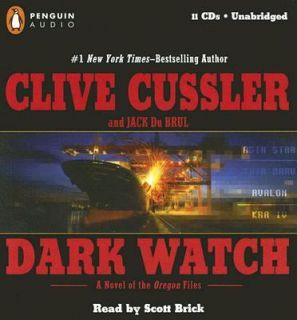 Dark Watch by Jack Du Brul and Clive Cussler 2005, Other, Unabridged 