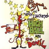 Highball with the Devil by Les Claypool CD, Mar 2003, Interscope USA 