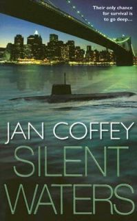 Silent Waters by Jan Coffey 2006, Paperback