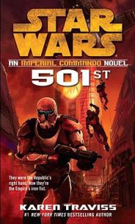 501st An Imperial Commando Novel by Karen Traviss 2009, Paperback 