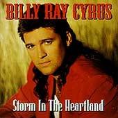 Storm in the Heartland by Billy Ray Cyrus (CD, Nov 1994, Mercury)