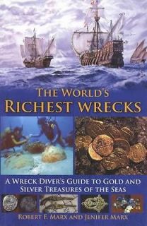 Gold & Silver Wreck Divers Guide to Shipwreck Treasure   Softcover
