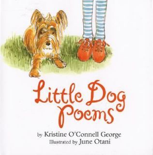 Little Dog Poems by Kristine OConnell George 1999, Reinforced 