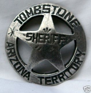 TOMBSTONE ARIZONA TERRITORY SHERIFF OLD WEST BADGE OBSELETE 15