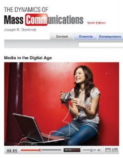 The Dynamics of Mass Communication Media in the Digital Age by Joseph 