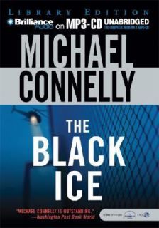 The Black Ice No. 2 by Michael Connelly 2004, CD, Unabridged