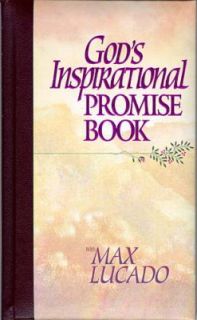 Gods Inspirational Promises by J. Countryman and Max Lucado 1996 