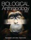 Biological Anthropology by Craig Stanford, John S. Allen and Susan C 