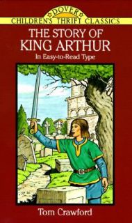 The Story of King Arthur by Tom Crawford 1994, Paperback