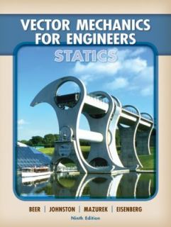 Vector Mechanics for Engineers Statics by Ferdinand P. Beer, Elliot R 