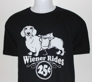Wiener rides 25 cents tshirt funny humorous novelty shirt S XL NEW 