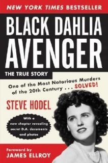 Black Dahlia Avenger A Genius for Murder by Steve Hodel 2004 