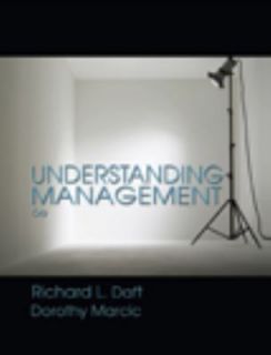 Understanding Management by Richard L. Daft and Dorothy Marcic 2008 
