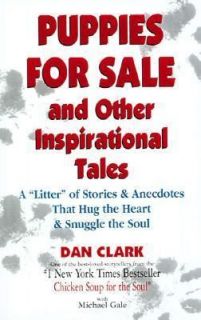 Puppies For Sale and Other Inspirational Tales A 