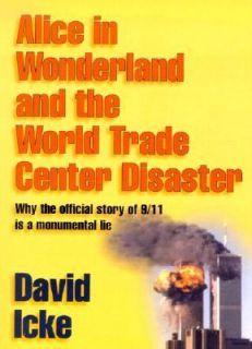   Story of 9 11 Is a Monumental Lie by David Icke 2002, Paperback
