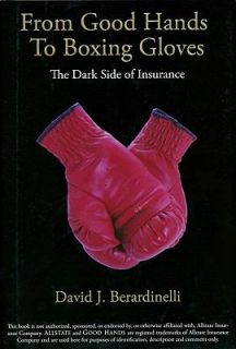   Dark Side of Insurance by David J. Berardinelli 2008, Hardcover