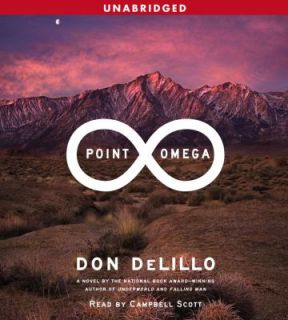 Point Omega by Don DeLillo Audio Recording able