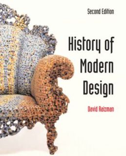 History of Modern Design by David Raizman and Laurence Pu King 2010 