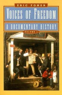 Voices of Freedom Volume 1 A Documentary History Vol. 1 2004 