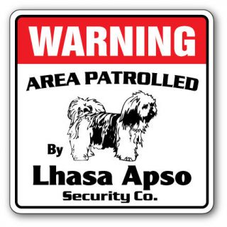 LHASA APSO Security Sign Area Patrolled pet dog owner lover guard gag 