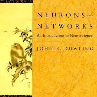   Introduction to Neuroscience by John E. Dowling 1992, Hardcover