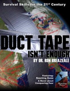 Duct Tape Isnt Enough Survival Skills for the 21st Century by Ronald 