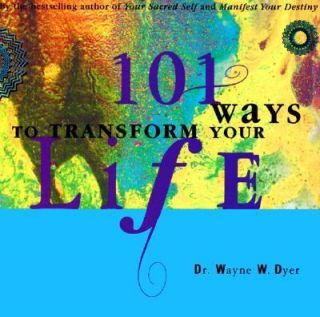 101 Ways to Transform Your Life by Wayne W. Dyer 1998, CD