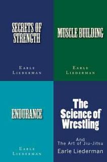 Earle Liederman 4 Book Set   Secrets of Strength, Muscle Building 
