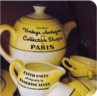   and Collectible Shops in Paris by Edith Pauly 2009, Paperback