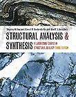 Structural Analysis and Synthesis  A Laboratory Course in Structural 