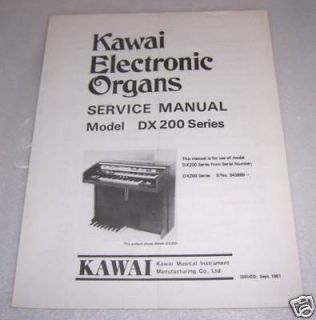 KAWAI DX200 SERIES ELECTRONIC ORGAN SERVICE MANUAL