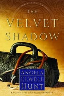 The Velvet Shadow Vol. 3 by Angela Elwell Hunt 1999, Paperback