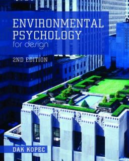 Environmental Psychology for Design, 2nd Edition by D. A. K. Kopec 