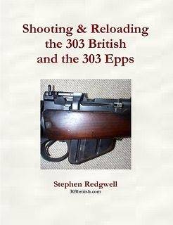 Shooting/Reloa​ding the 303 British & 303 Epps