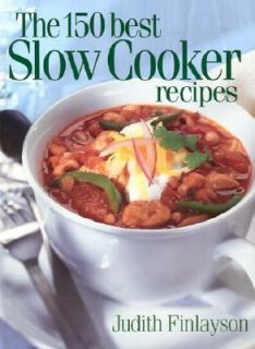   Best Slow Cooker Recipes by Judith Finlayson 2001, Hardcover
