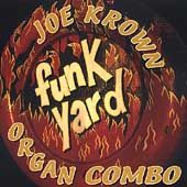 Funk Yard by Joe Krown CD, Sep 2003, STR Digital Records