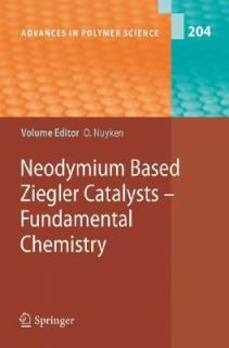 Neodymium Based Ziegler Catalysts   Fund