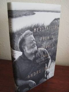 1st/1st MEDITATIONS FROM A MOVEABLE CHAIR Andre Dubus